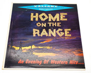 The Bar X Chorus Home On The Range Western Hits Compilation 33 LP Record Valiant 1