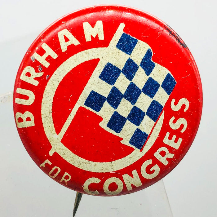 Burham For Congress Button Pin 1" Vintage Political Campaign Union Made Red 11