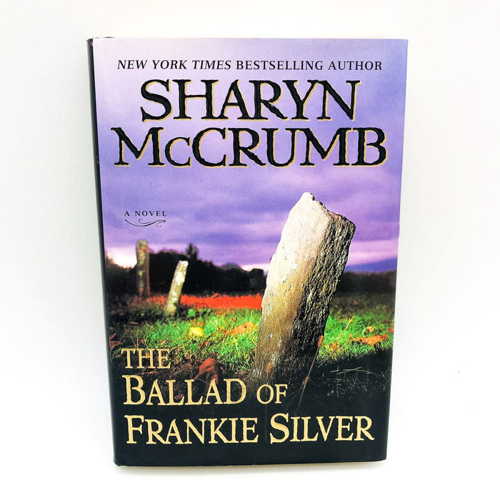 The Ballad Of Frankie Silver Hardcover Sharyn McCrumb 1998 1st Edition Crime 1