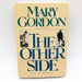 The Other Side Hardcover Mary Gordon 1989 Old Age Death Romance Promises 1