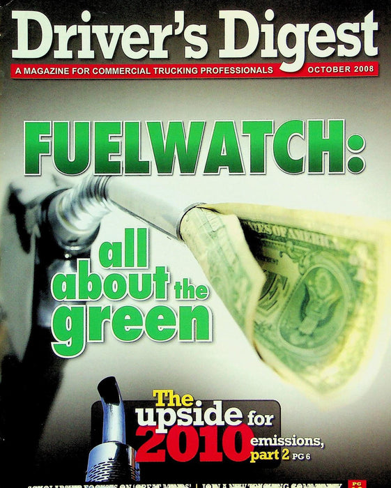 Driver's Digest Magazine October 2008 Fuelwatch: All About the Green