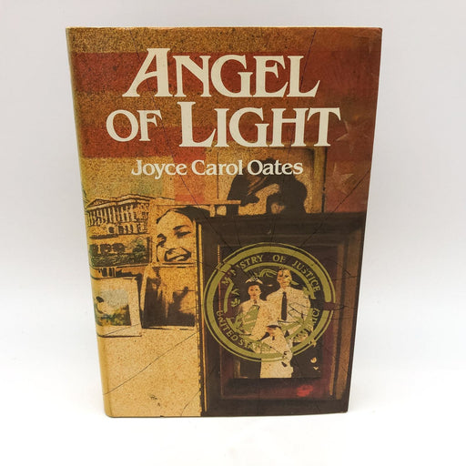 Angel Of Light HC Joyce Carol Oates 1981 Politics Family Suicide 1st Edition 1