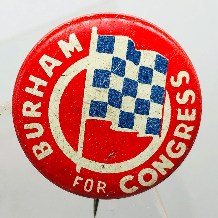 Burham For Congress Button Pin 1" Vintage Political Campaign Union Made Red 13