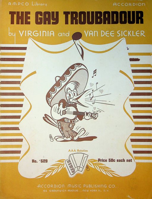 Vintage Accordion Sheet Music The Gay Troubadour Van Dee Sickler Virginia 1951 1