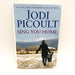 Sing You Home HC Jodi Picoult 1996 Lesbian Couple Reproductive Law 1st Edition 1