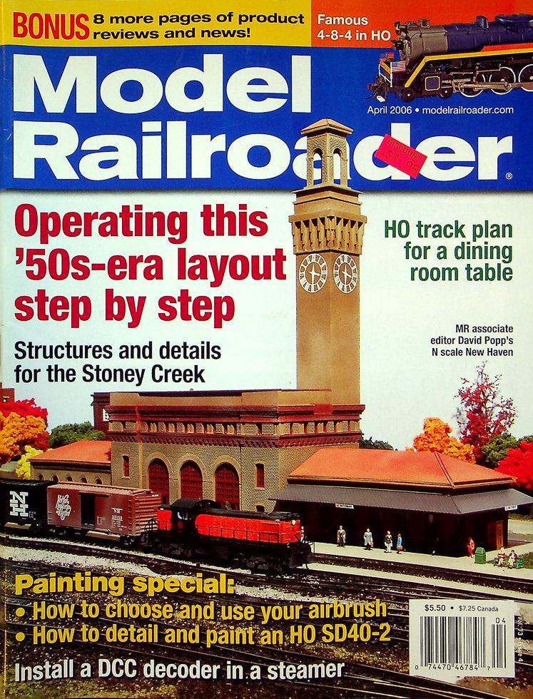 Model Railroader Magazine April 2006 Vol 73 No 4 Operating This 'gos-Era Layout