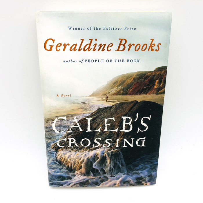 Caleb's Crossing HC Geraldine Brooks 2011 English Puritans 1st Edition Signed 1