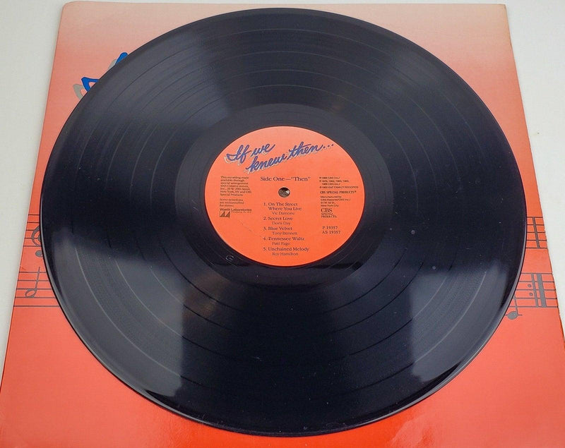 If We Knew Then What We Know Now 33 RPM LP Record CBS Records 1986 5