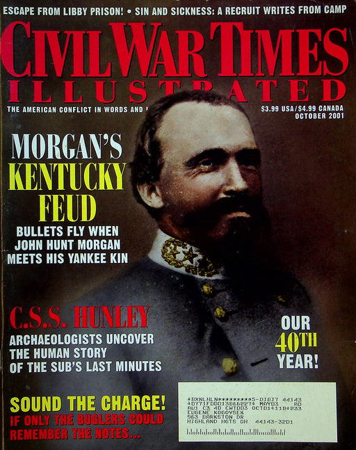 Civil War Times Magazine October 2001 Vol XL 5 Morgan's Kentucky Fued 1