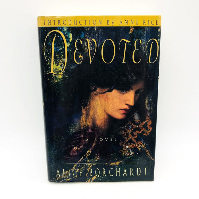 Devotion Hardcover Alice Borchardt 1995 Anne Rice Intro Mystical Magic Copy 1 1