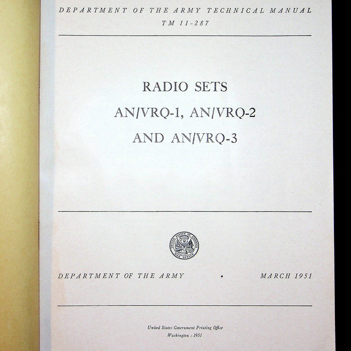 Department of the Army Technical Manual TM 11-287 Radio Sets AN/VRQ-1 (-2 & -3)