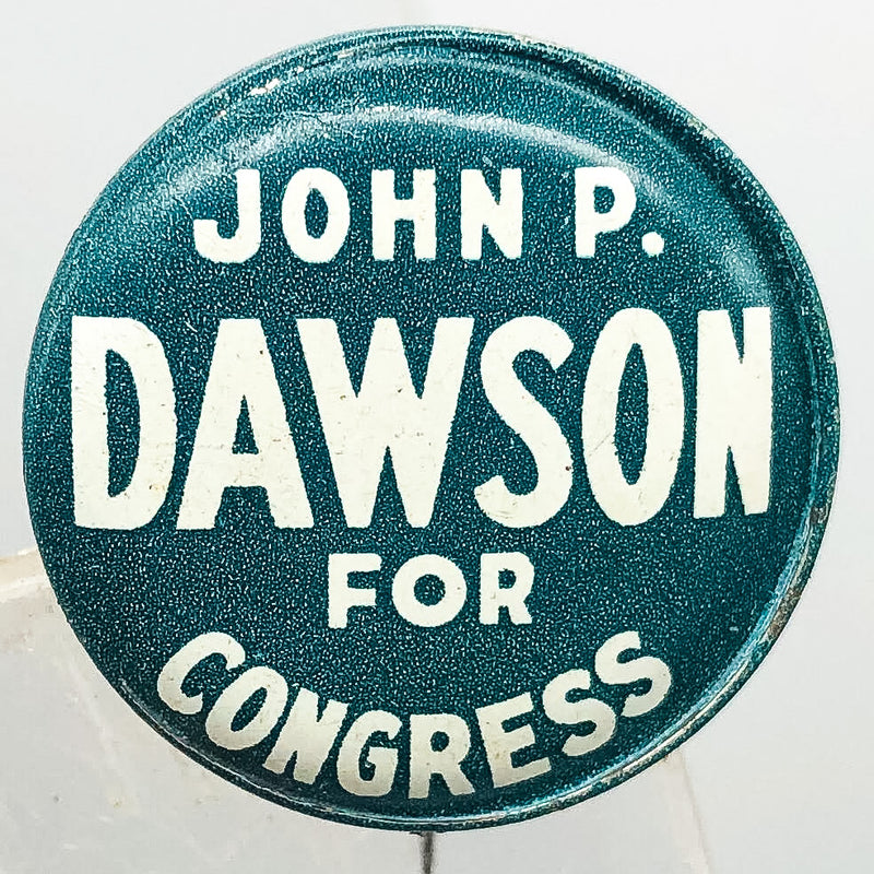 John P Dawnson for Congress Button Pinback .75" L J Imber Co Michigan Campaign