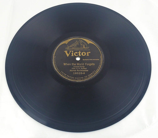 Homer Rodeheaver When The World Forgets 78 RPM Single Record Victor 1916 1
