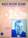 Vintage Sheet Music Make Believe Island Glenn Miller 1940 Kenny Grosz Piano Love 1