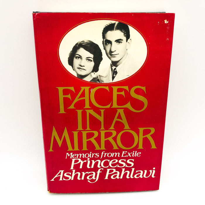 Faces In The Mirror HC Princess Ashraf Pahlavi 1980 Sister Shah of Iran Memoir 1