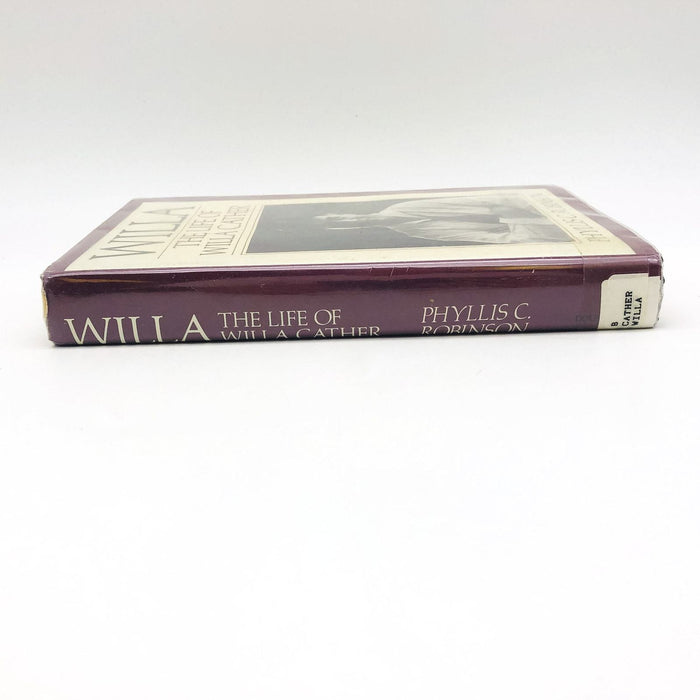 Willa The Life Of Willa Cather Hardcover Phyllis C. Robinson 1983 Women Novelist 3