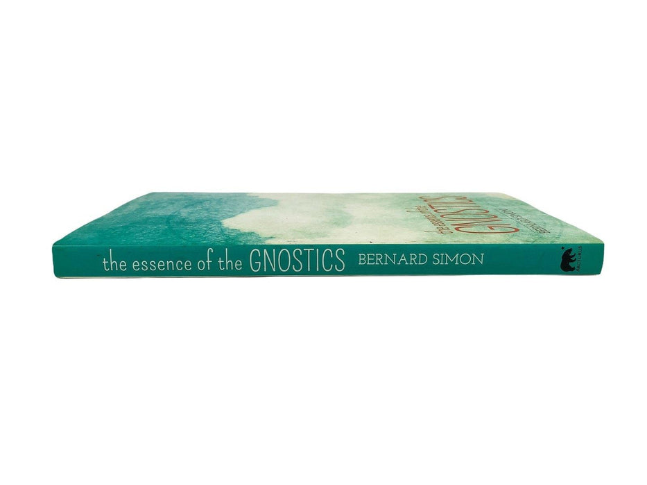 The Essence of the Gnostics Bernard Simon Arcturus 2016 Soft Cover 3