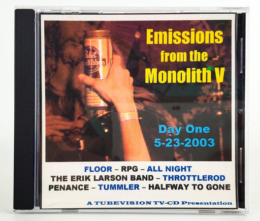 Emissions from the Monolith V Day One 5/23/2003 CD 2003 Tubevision TV-CD 001 1