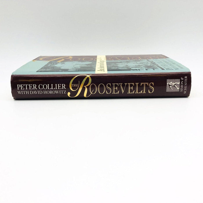 The Roosevelts Hardcover Peter Collier 1994 American Saga Oldest Dynasty 3