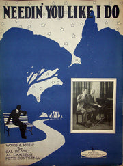 Sheet Music Needin' You Like I Do Cal De Voll Al Cameron Pete Bontsema 1929 1