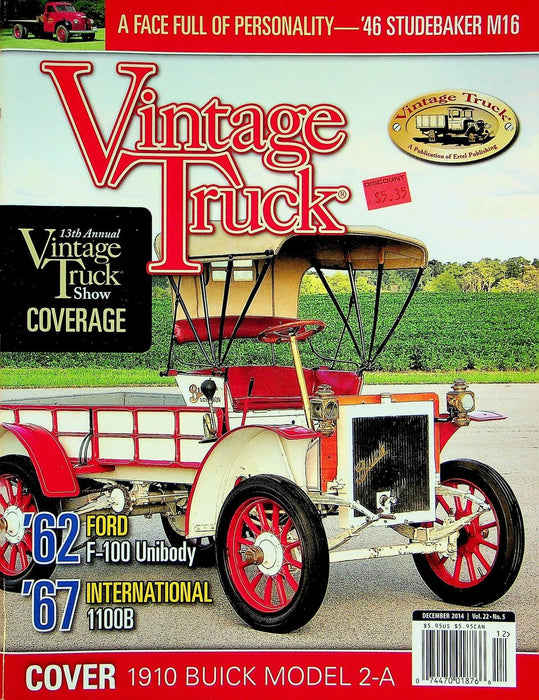 Vintage Truck Magazine December 2014 Vol 22 # 5 1910 Buick Model 2-A