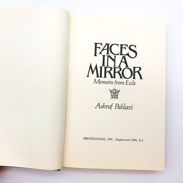 Faces In The Mirror HC Princess Ashraf Pahlavi 1980 Sister Shah of Iran Memoir 8