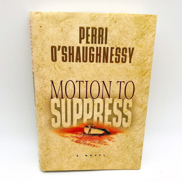 Motion To Suppress HC Perri O'Shaughnessy 1995 Courtroom Drama 1st Edition 12