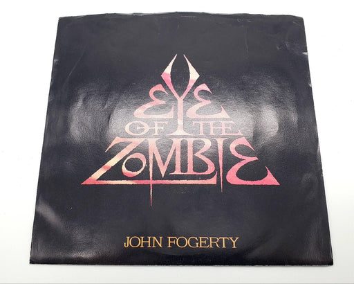 John Fogerty Eye Of The Zombie 45 RPM Single Record Warner Bros 1986 928 657-7 1