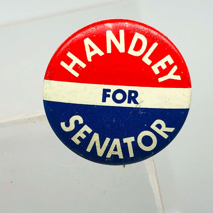 Harold Handley For Senator Button Pin .75" Indiana Political Campaign Union 13