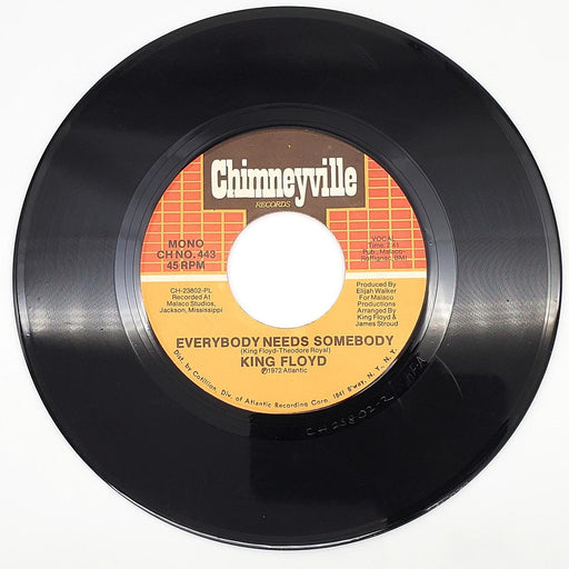 King Floyd Everybody Needs Somebody 45 Single Record Chimneyville Records 1972 1