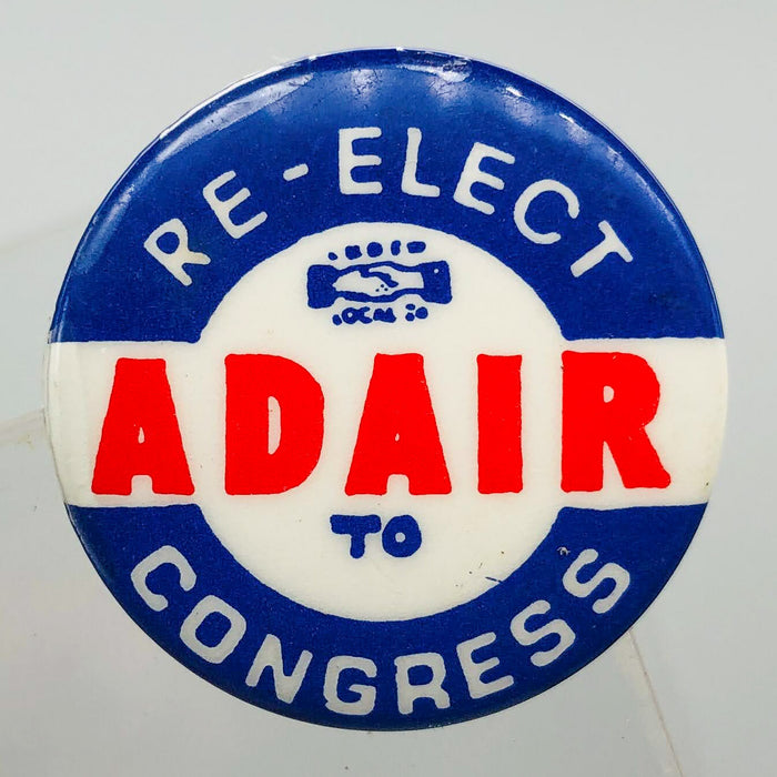 Re-Elect Adair To Congress Button Pin 1.25" Ross Indiana Republican Politician 2