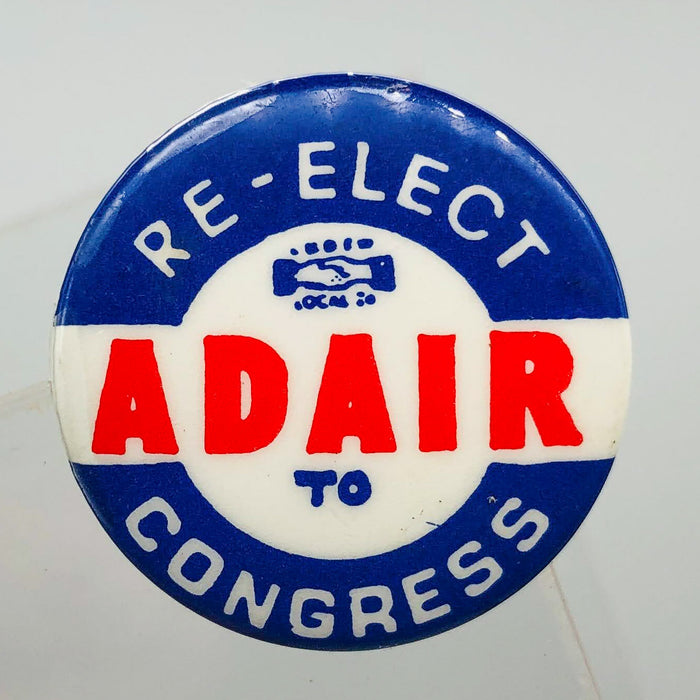 Re-Elect Adair To Congress Button Pin 1.25" Ross Indiana Republican Politician 2