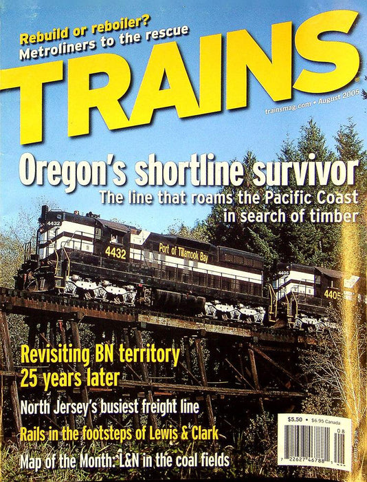 Trains Magazine August 2005 Vol 65 No 8 Oregon's Shortline Survivor