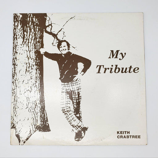 Keith Crabtree My Tribute LP Record Lighthouse Productions Wooster Ohio 1