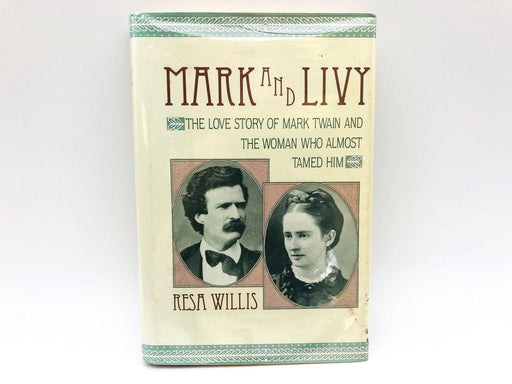 Mark and Livy Hardcover Resa Willis 1992 Twain Author Wives Marriage Ex Library 1