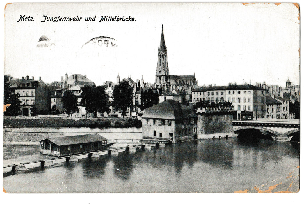 Metz. Jungfernwehr und Mittelbrucke Bridge Postcard USED Armistice Signed WW1