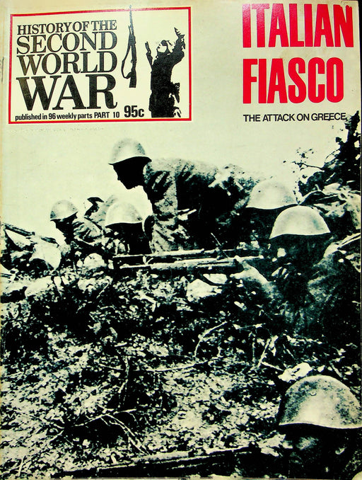 History Second World War WW2 Magazine 1973 Part 10 Italian Fiasco Greece Attack 1