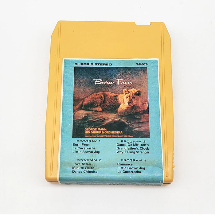 George Mann Orchestra Born Free 8-Track Tape Album Crown Records S-8-079