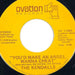 45 RPM Record You'd Make an Angel Wanna Cheat / I Take the Chance The Kendalls 1