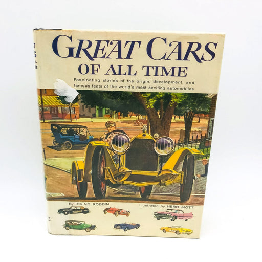 Great Cars Of All Time HC Irving Robbin 1960 1st Edition Illustrated Herb Mott 1