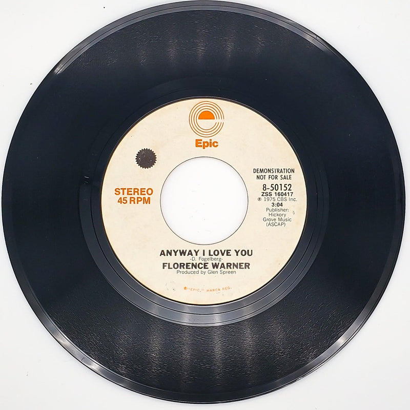 Florence Warner Anyway I Love You Record 45 RPM Single 8-50152 Epic 1975 Promo 1