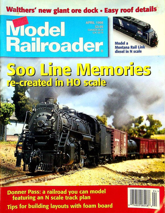 Model Railroader Magazine April 1998 Vol 65 No 4 Soo Line Memories, HO Scale