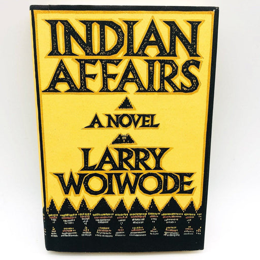 Indian Affairs Hardcover Larry Woiwode 1992 1