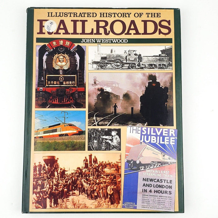 Illustrated History of the Railroads John Westwood 1995 Brompton Books 1