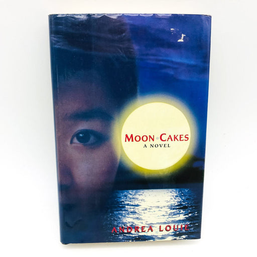 Moon Cakes Hardcover Andrea Louie 1995 Chinese Female Aware 1st Edition Signed 1