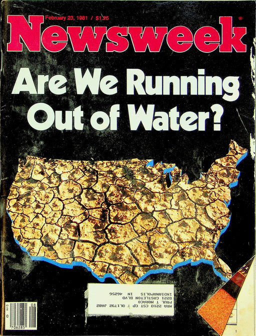Newsweek Magazine February 23 1981 Are We Running Out Of Water? 1