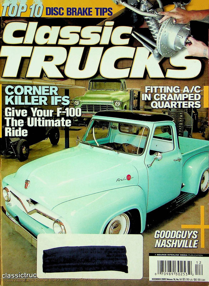 Classic Trucks Magazine December 2009 Vol 18 No 12 Ford F-100 Update A/C Install