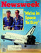 Newsweek Magazine April 27 1981 We're In Space To Stay' 1
