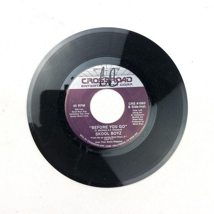Skool Boyz Before You Go + Instrumental 45 RPM 7" Single Crossroad 1983 2