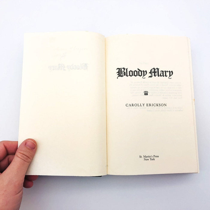 Bloody Mary Hardcover Carolly Erickson 1978 Mary Tudor 16th Century Royalty 9